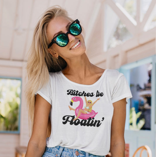 Bitches be floatin’ pool float T-shirt