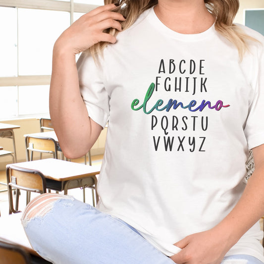Alphabet elemeno funny T-shirt, pre-k teachers, kindergarten teachers, elementary teachers