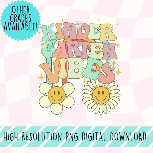 Kindergarten Vibes Retro Font Digital PNG File Back to school retro rainbow smiley sunshine instant digital download for teacher kids shirts
