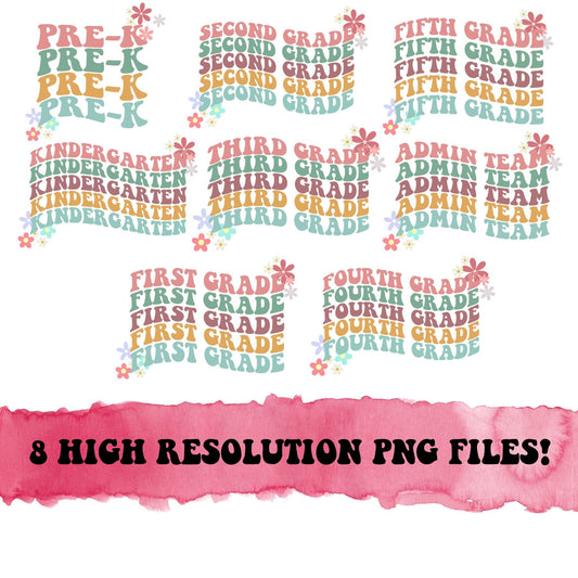 Back To School 8 PNG Bundle Pre-K Kindergarten 1st Grade admin team Retro Wavy groovy Text flowers Teacher Sublimation Digital Download