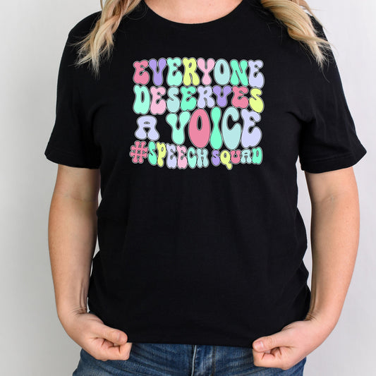Everyone deserves a voice SLP speech squad speech therapy teacher shirt | speech language | speech pathologist | retro echo T-shirt