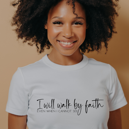 Walk By Faith Tee