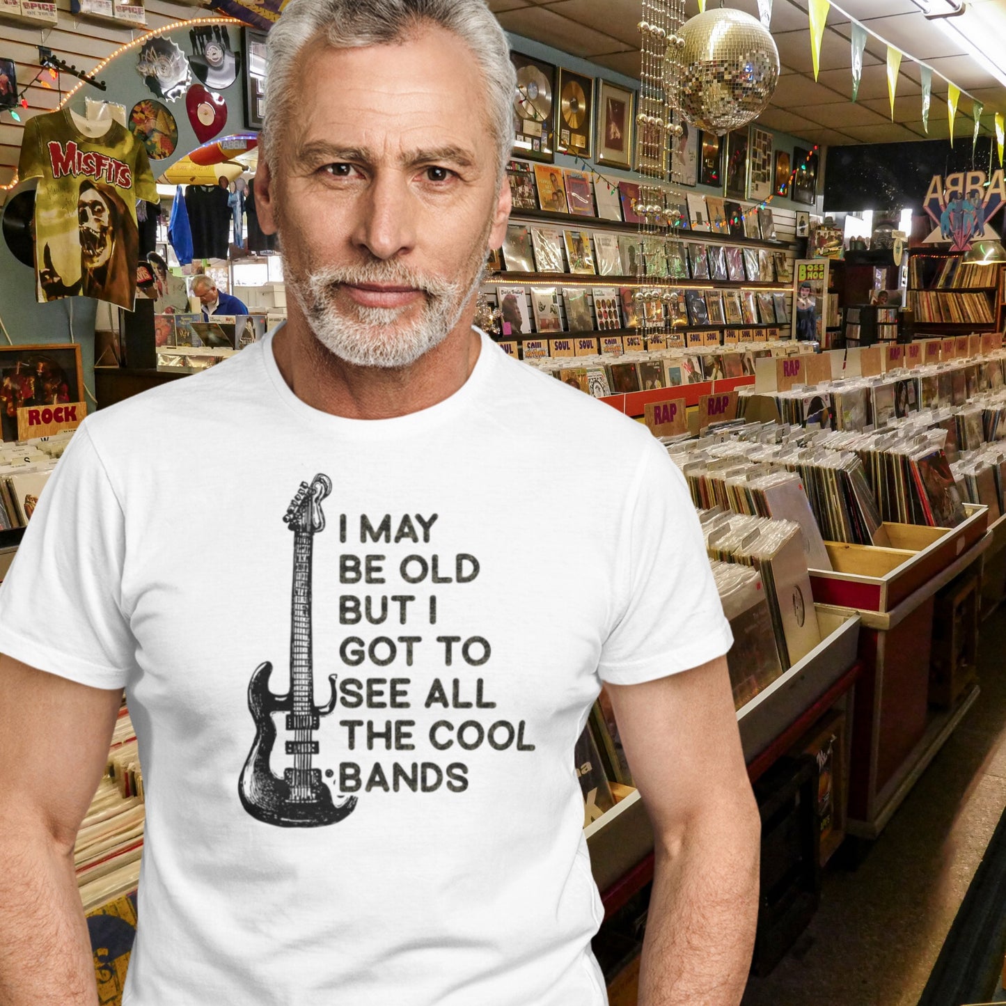 I may be old but I got to see all the cool bands 60s 70s 80s 90s nostalgia T-shirt