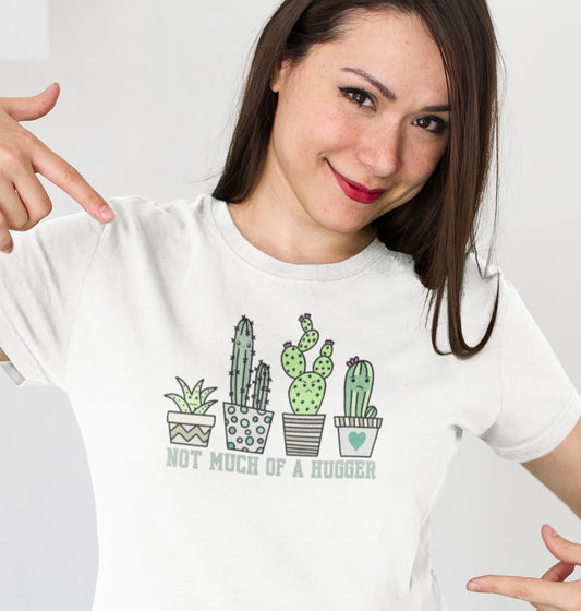 Not Much Of A Hugger Cactus T-shirt