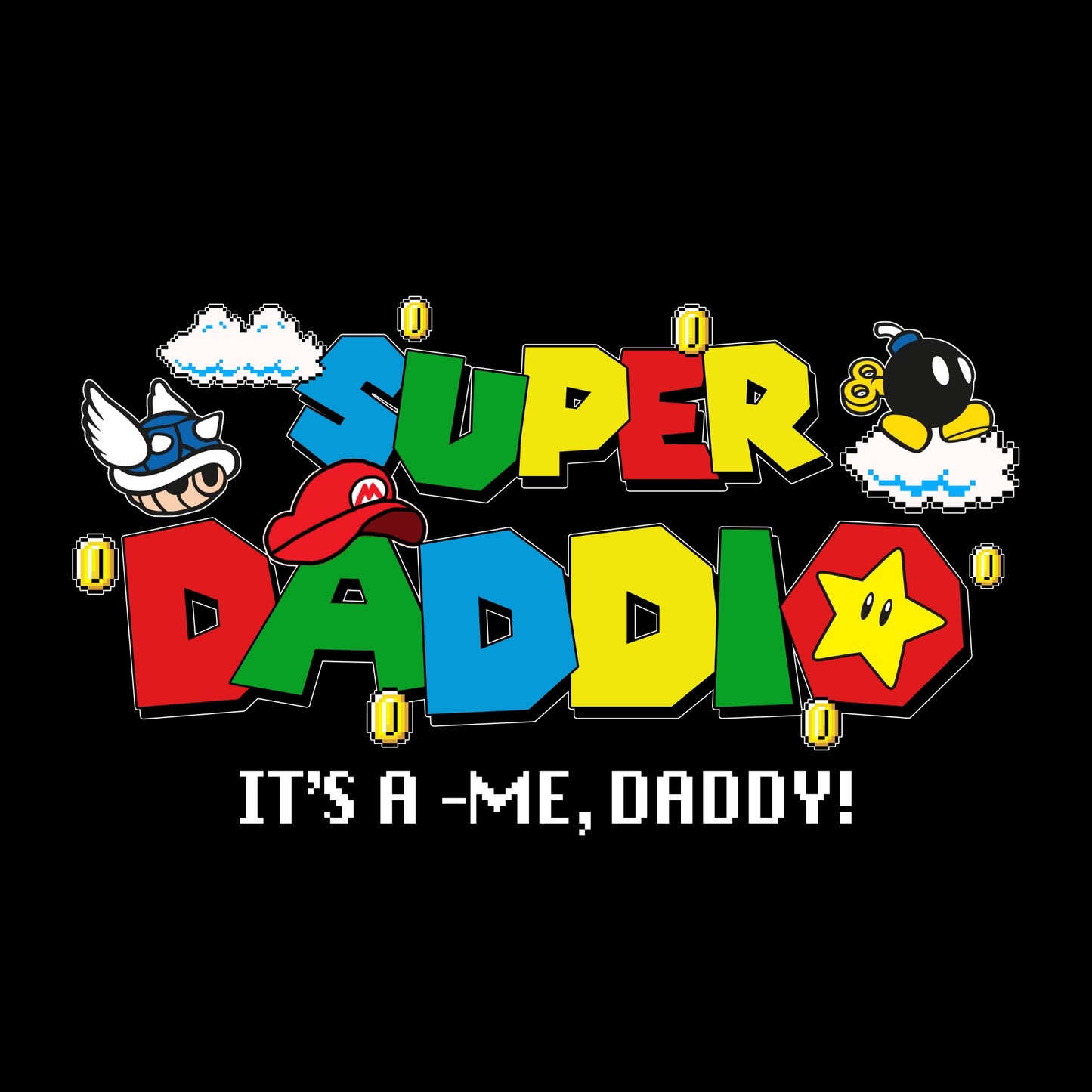 Super Daddio It’s-a-me, daddy! Super Mario Inspired T-shirt, 80’s nostalgia