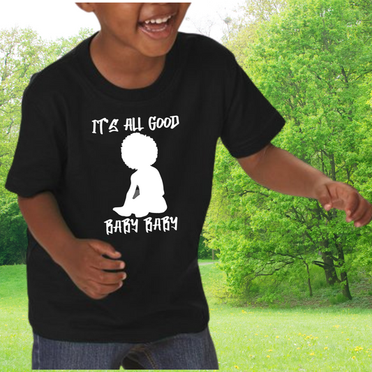 Toddler "It's All Good Baby Baby" Notorious BIG inspired T-shirt