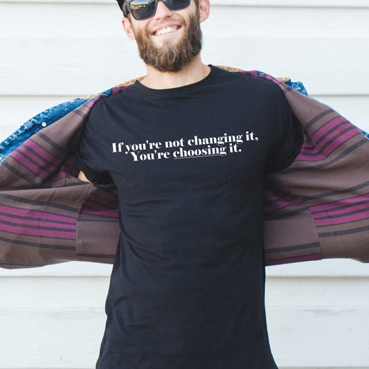 Changing or Choosing Tee