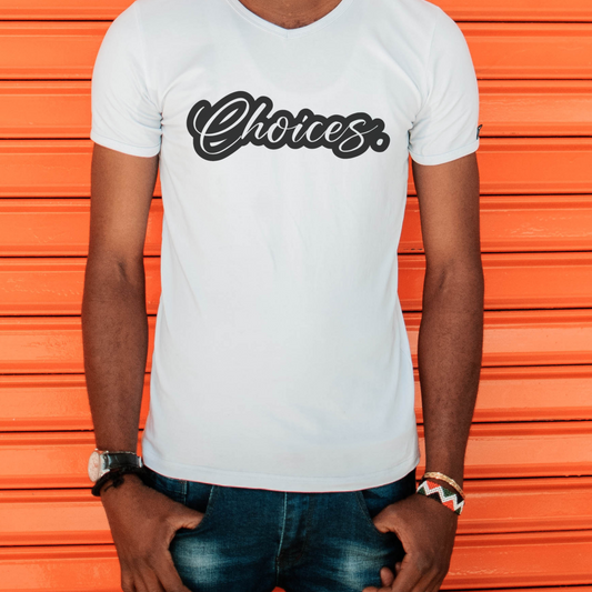 "Choices" Tee