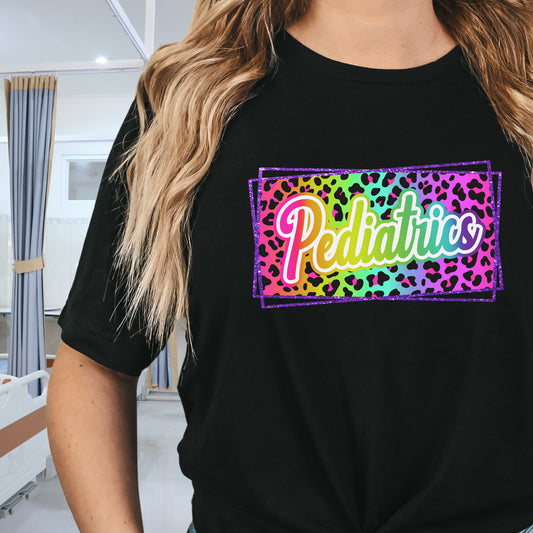 Lisa Frank Inspired Pediatrics T-Shirt | Rainbow Leopard Design with Shimmer Text | Perfect for Nurses & Doctors!