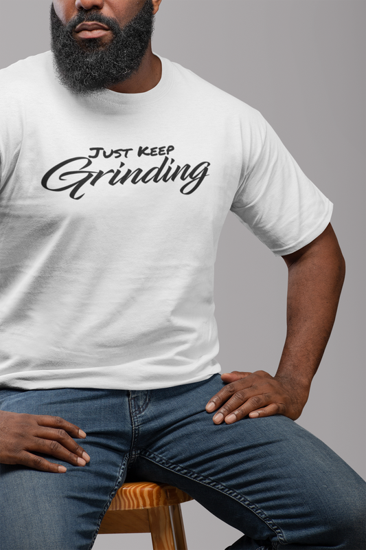 "Just Keep Grinding" Unisex Heavy Cotton Tee